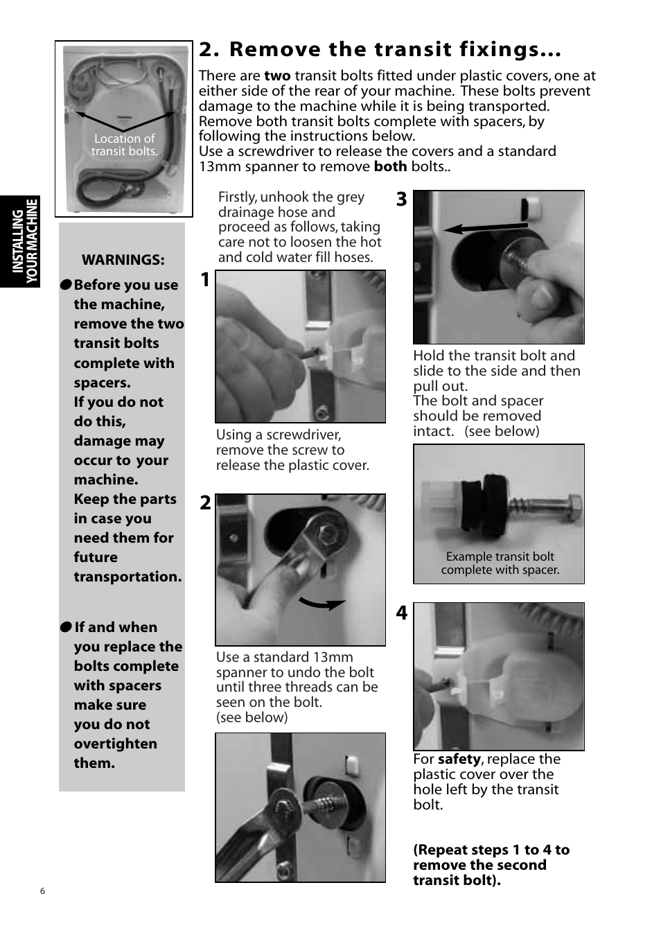 Remove the transit fixings | Hotpoint Aquarius Range WMS39 User Manual | Page 6 / 24