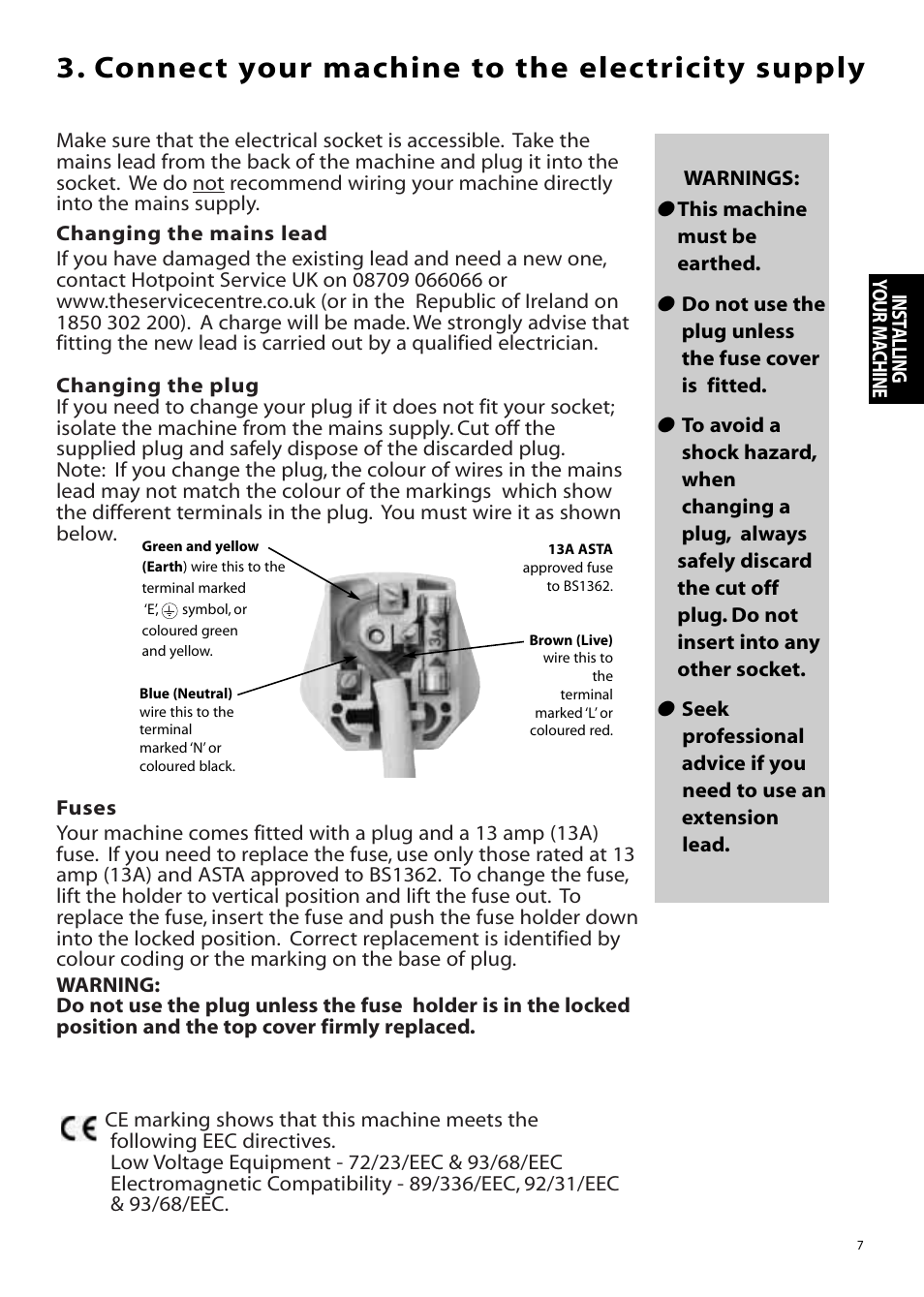 Connect your machine to the electricity supply | Hotpoint Aquarius Range WMS39 User Manual | Page 7 / 24