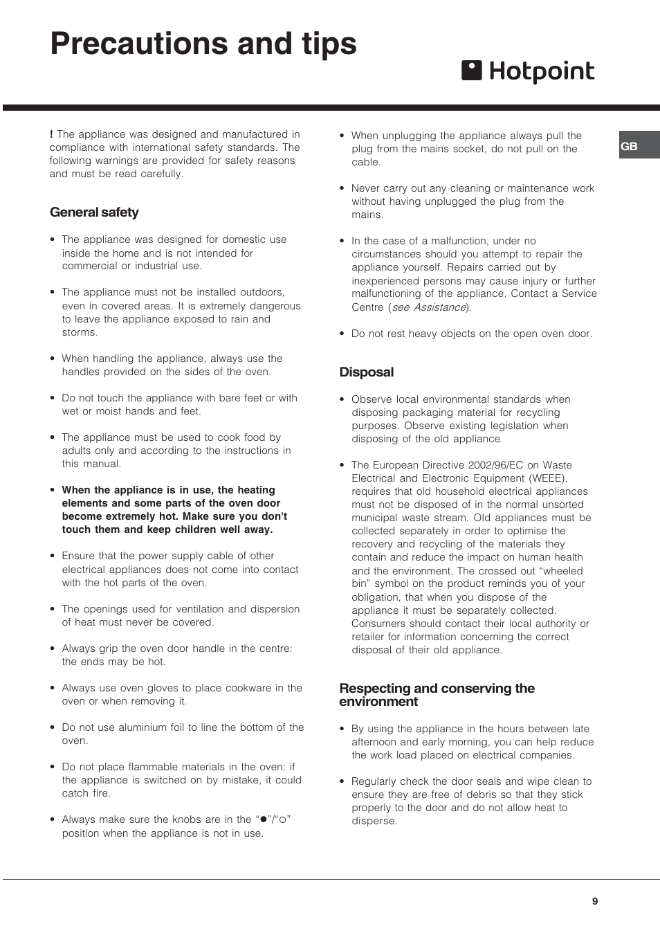 Precautions and tips, General safety, Disposal | Respecting and conserving the environment | Hotpoint SY37W User Manual | Page 9 / 12