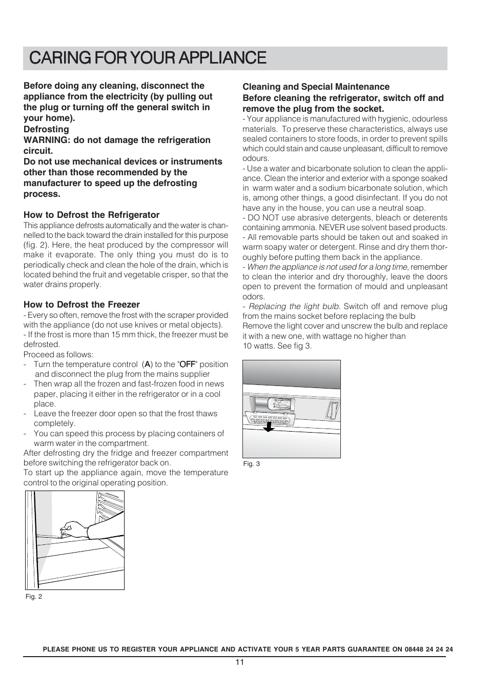Caring for your appliance | Hotpoint REFRIGERATOR RSA User Manual | Page 11 / 16