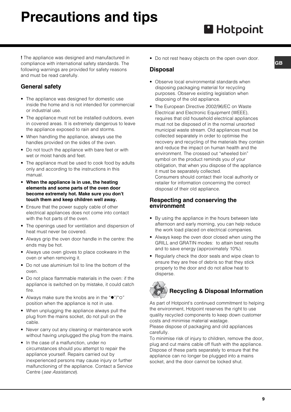 Precautions and tips, General safety, Disposal | Respecting and conserving the environment, Recycling & disposal information | Hotpoint SY10 User Manual | Page 9 / 12