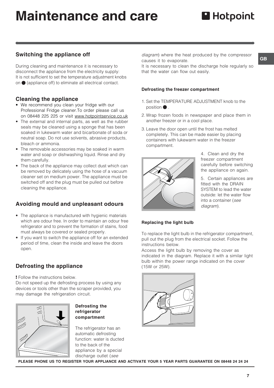 Maintenance and care | Hotpoint /Freezer Combination HM315NI User Manual | Page 7 / 12