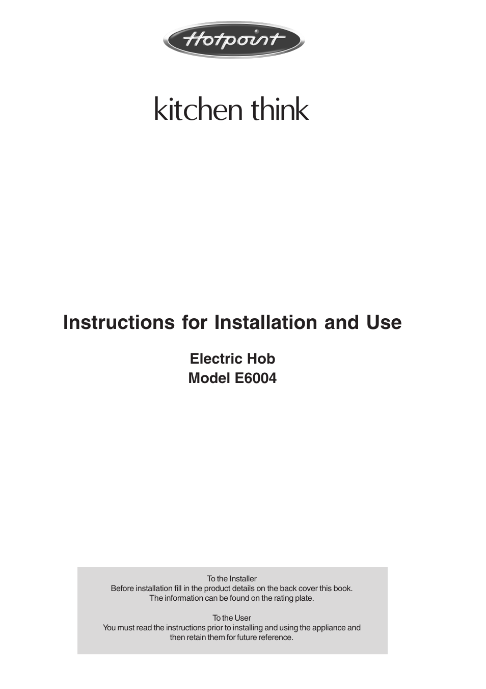 Hotpoint E6004 User Manual | 16 pages