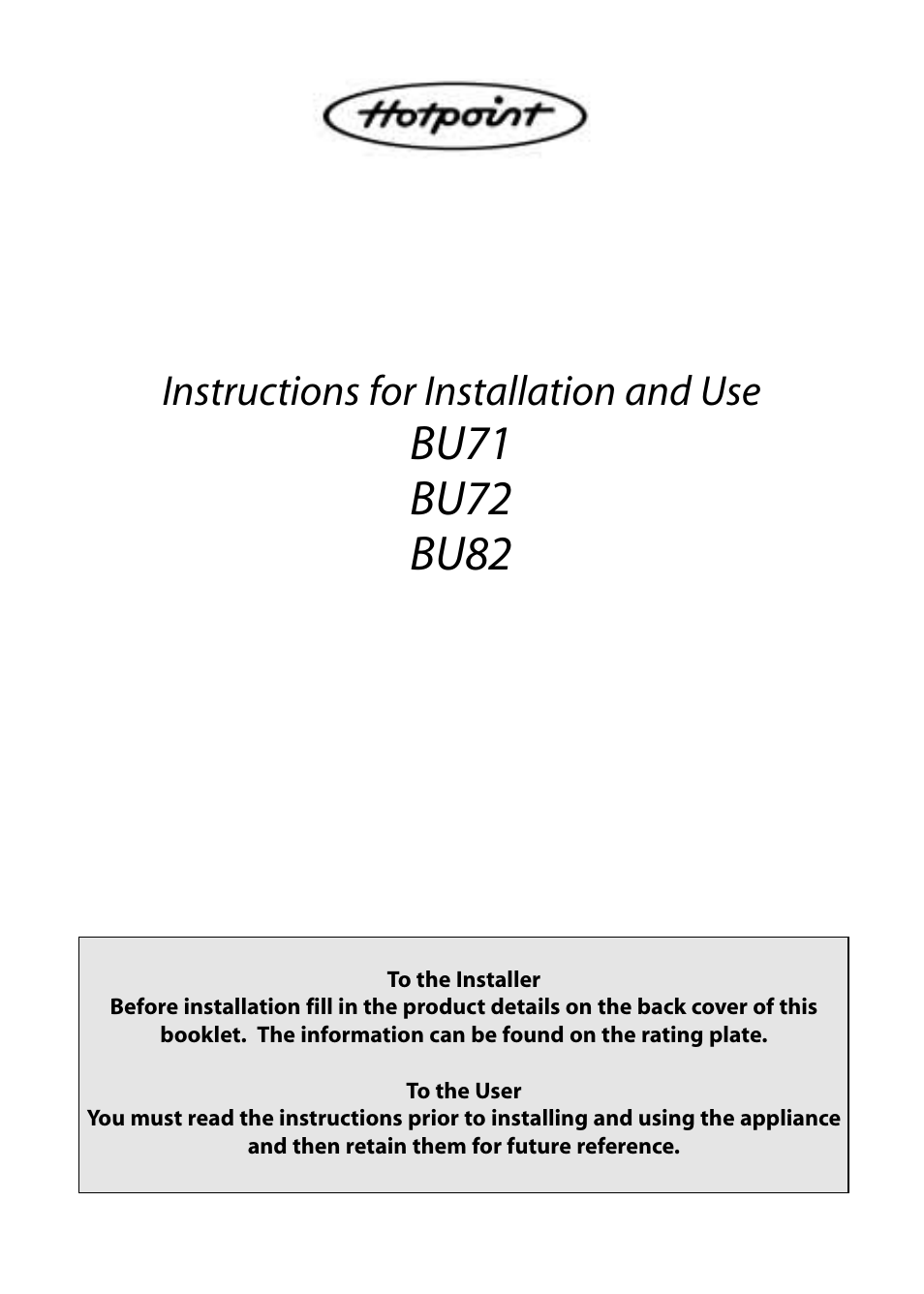 Hotpoint BU72 User Manual | 40 pages