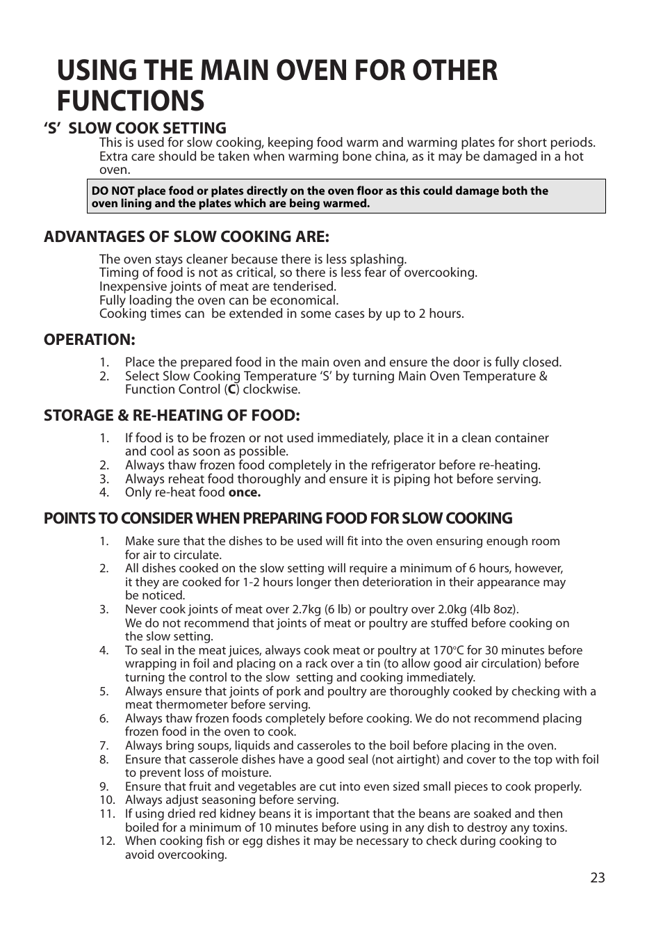 Using the main oven for other functions, S’ slow cook setting, Advantages of slow cooking are | Operation, Storage & re-heating of food | Hotpoint BU72 User Manual | Page 23 / 40
