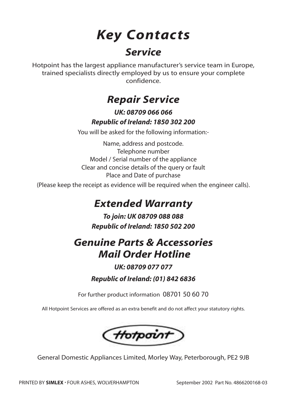 Key contacts, Service, Repair service | Extended warranty, Genuine parts & accessories mail order hotline | Hotpoint BU72 User Manual | Page 40 / 40