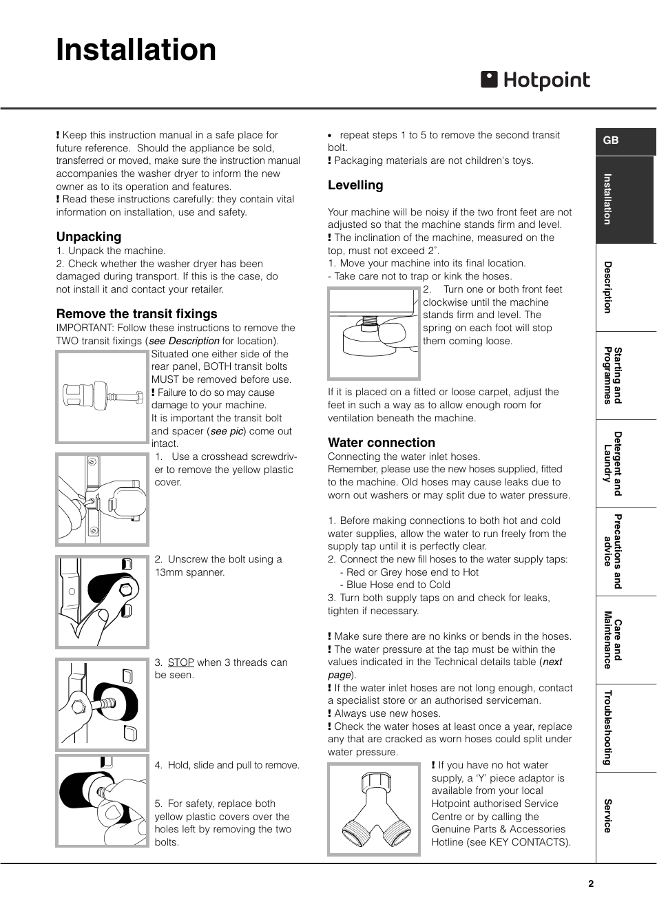 Installation, Levelling, Water connection | Unpacking, Remove the transit fixings | Hotpoint WD440 User Manual | Page 3 / 16