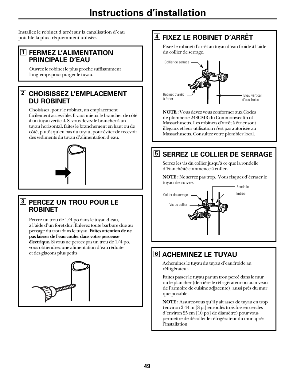 Instructions d’installation, Fermez l’alimentation principale d’eau, Choisissez l’emplacement du robinet | Percez un trou pour le robinet, Fixez le robinet d’arrêt, Serrez le collier de serrage, Acheminez le tuyau | Hotpoint 22 User Manual | Page 49 / 88