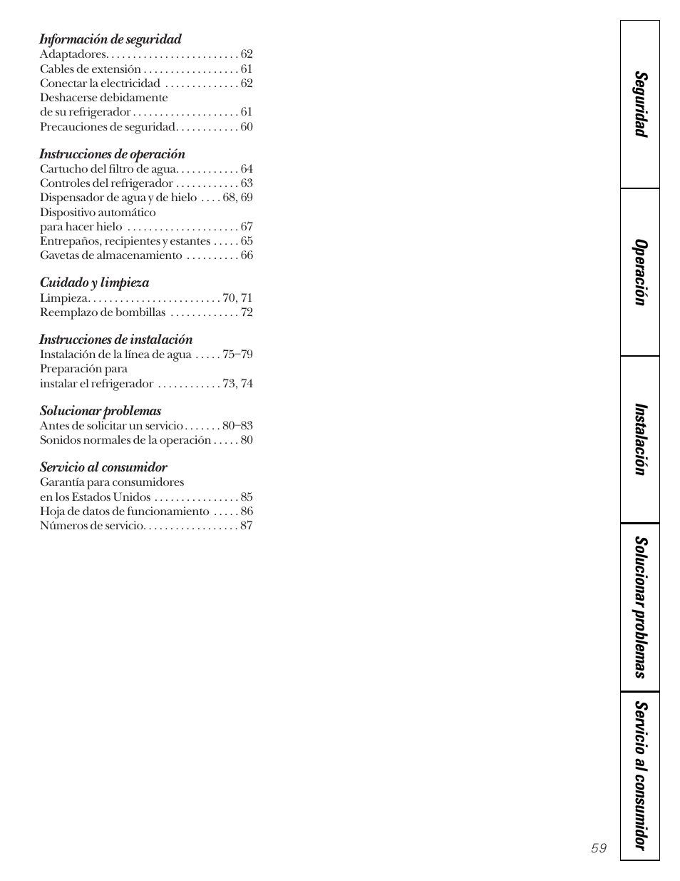 Spanish table of contents, Información de seguridad, Instrucciones de operación | Cuidado y limpieza, Instrucciones de instalación, Solucionar problemas, Servicio al consumidor | Hotpoint 22 User Manual | Page 59 / 88