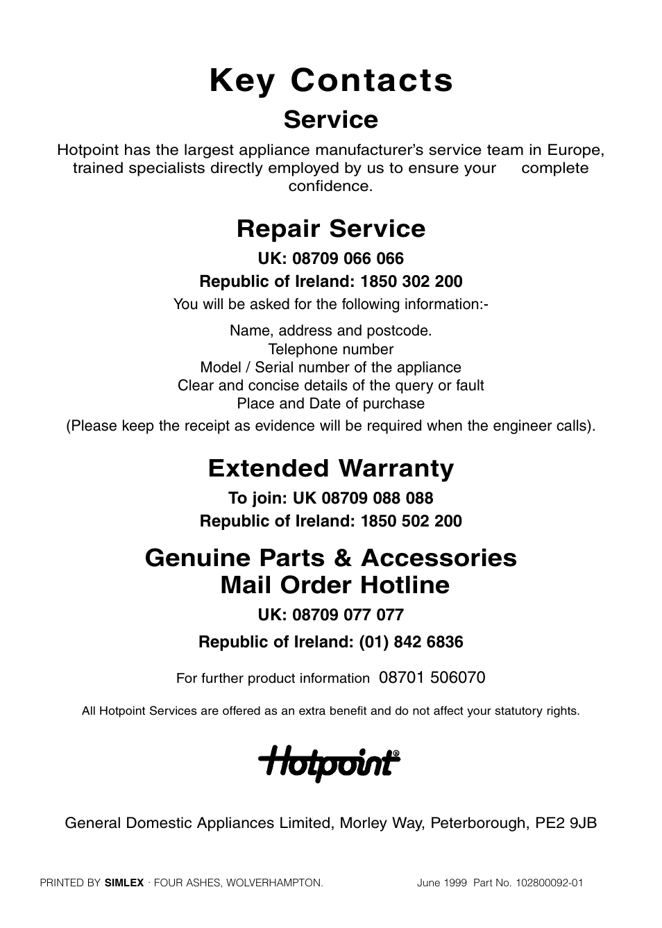 Key contacts, Service, Repair service | Extended warranty, Genuine parts & accessories mail order hotline | Hotpoint GW81 User Manual | Page 40 / 40