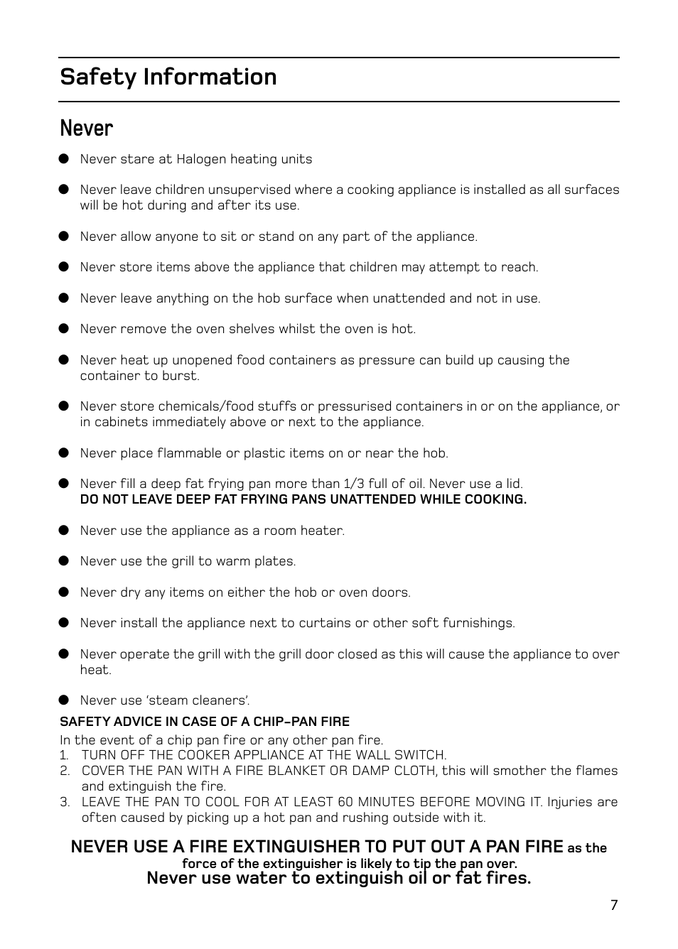 Safety information, Never, Never use water to extinguish oil or fat fires | Hotpoint 61DC User Manual | Page 7 / 40
