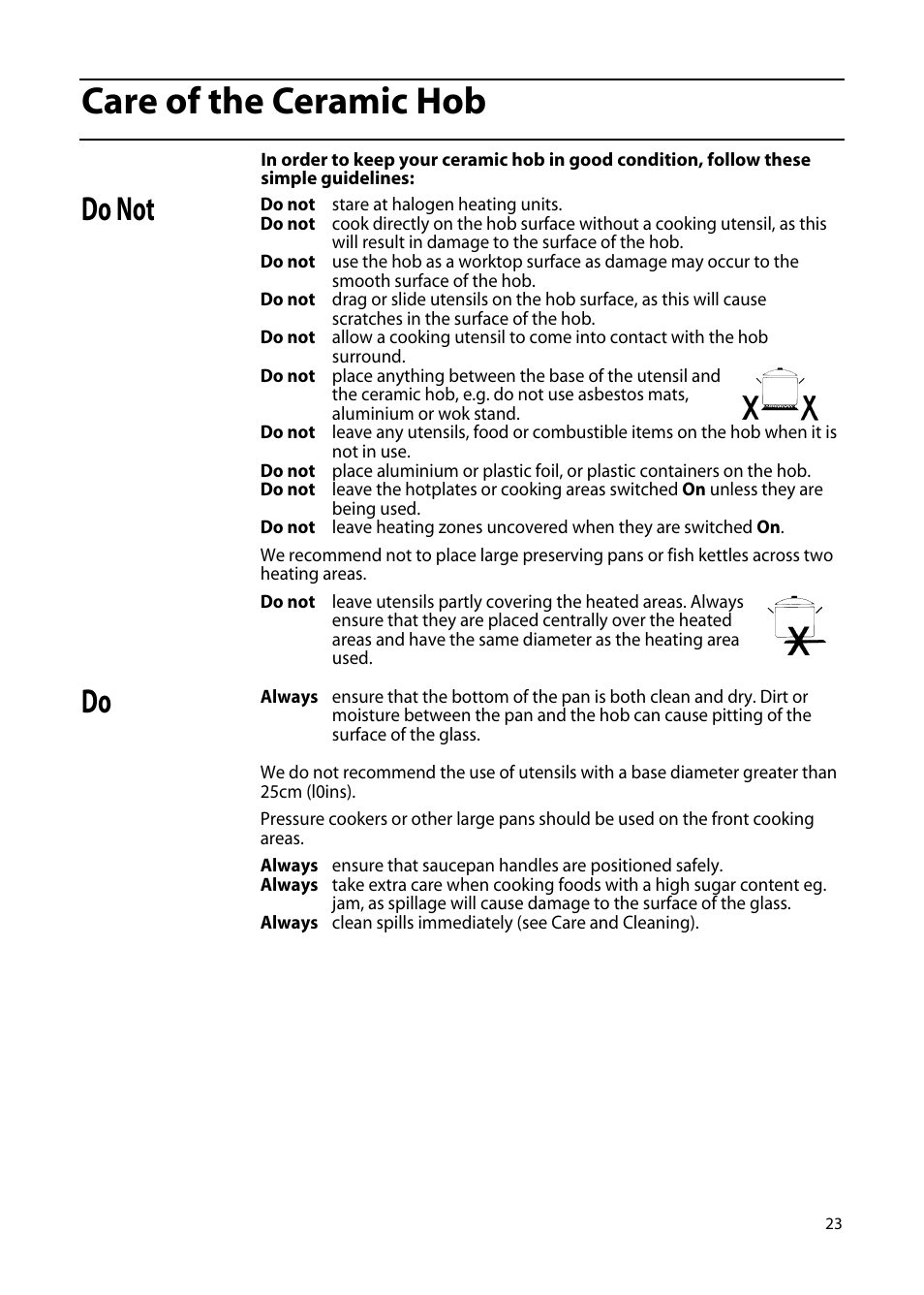 Care of the ceramic hob, Do not do | Hotpoint EW85 User Manual | Page 23 / 40