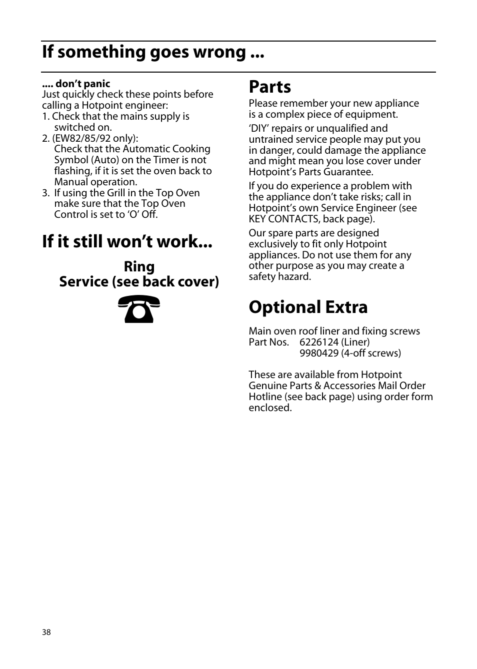If it still won’t work, Parts, Optional extra | If something goes wrong | Hotpoint EW85 User Manual | Page 38 / 40