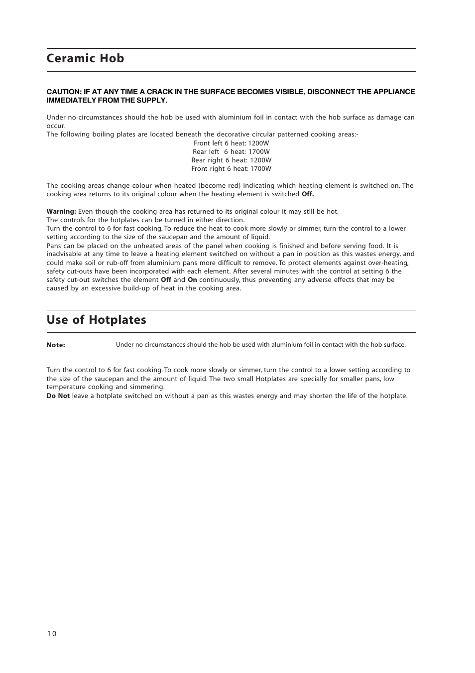 Ceramic hob, Use of hotplates | Hotpoint 50cm Free Standing Electric Cooker EW36G User Manual | Page 10 / 28