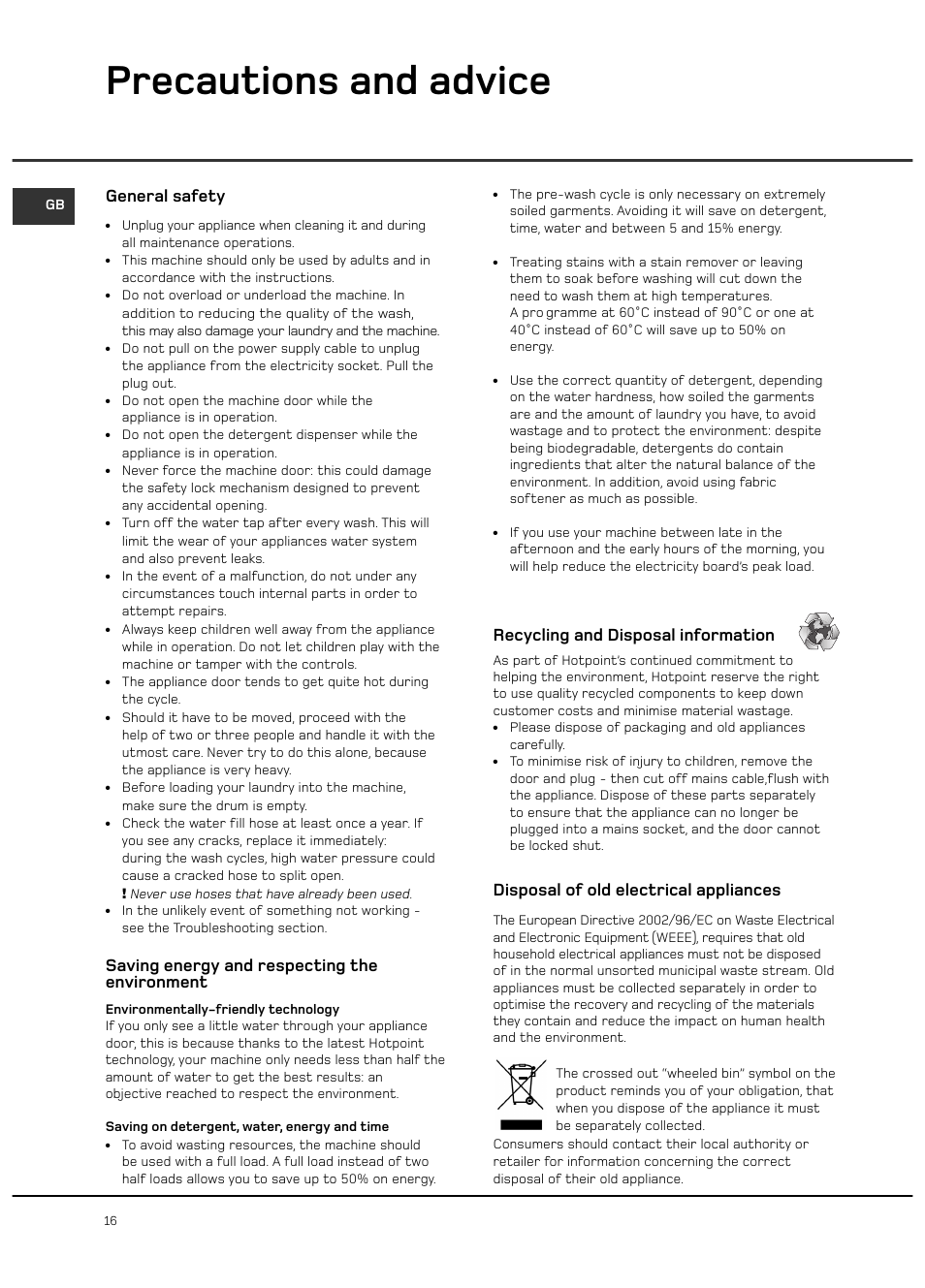 Precautions and advice, General safety, Saving energy and respecting the environment | Recycling and disposal information, Disposal of old electrical appliances | Hotpoint WF101 User Manual | Page 16 / 20