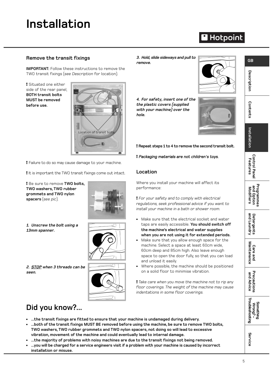 Installation, Did you know, Remove the transit fixings | Location | Hotpoint WF101 User Manual | Page 5 / 20