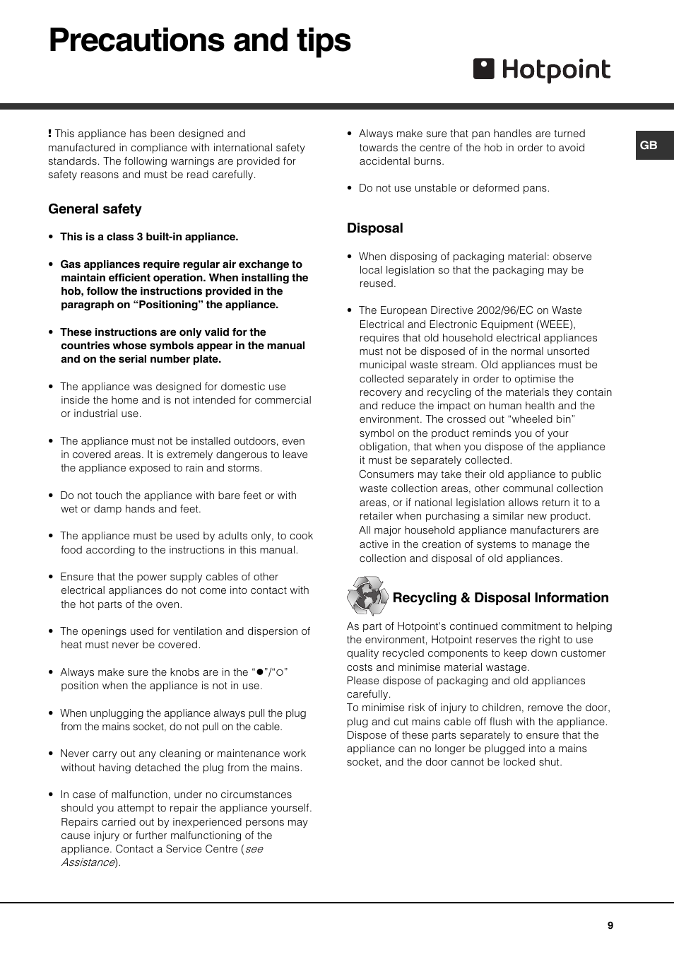 Precautions and tips, General safety, Disposal | Recycling & disposal information | Hotpoint GE640TX User Manual | Page 9 / 16