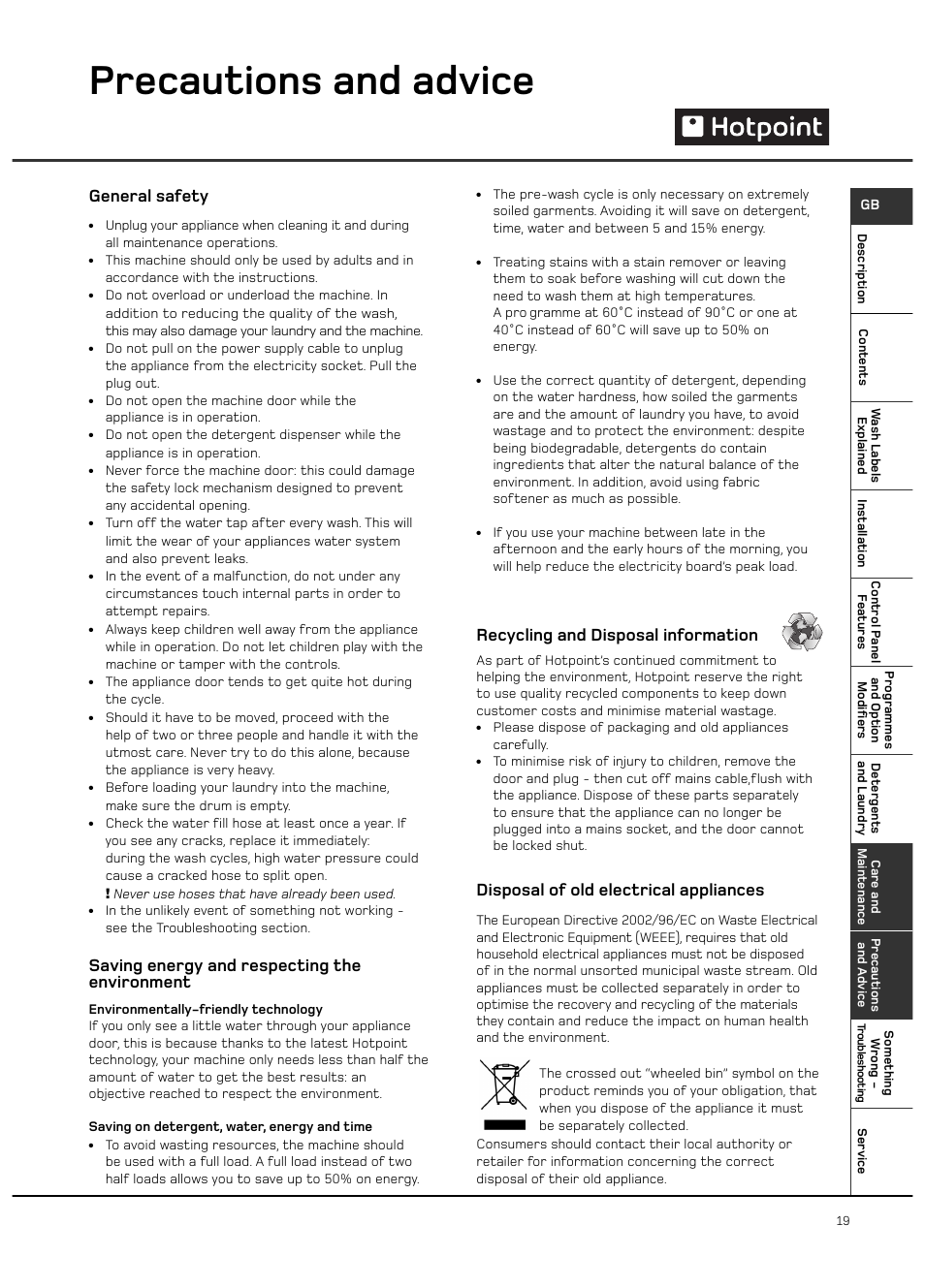 Precautions and advice, General safety, Saving energy and respecting the environment | Recycling and disposal information, Disposal of old electrical appliances | Hotpoint WD420 User Manual | Page 19 / 24