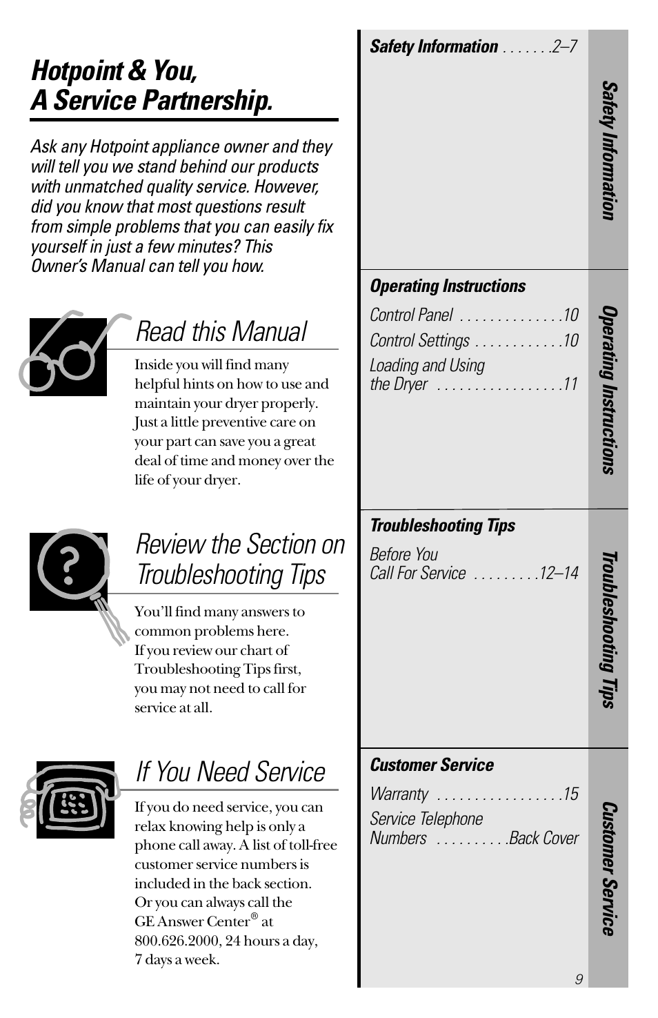 Operating instructions, Troubleshooting tips, Customer service | Hotpoint & you, a service partnership, Read this manual, If you need service | Hotpoint NVLR333GT User Manual | Page 9 / 16