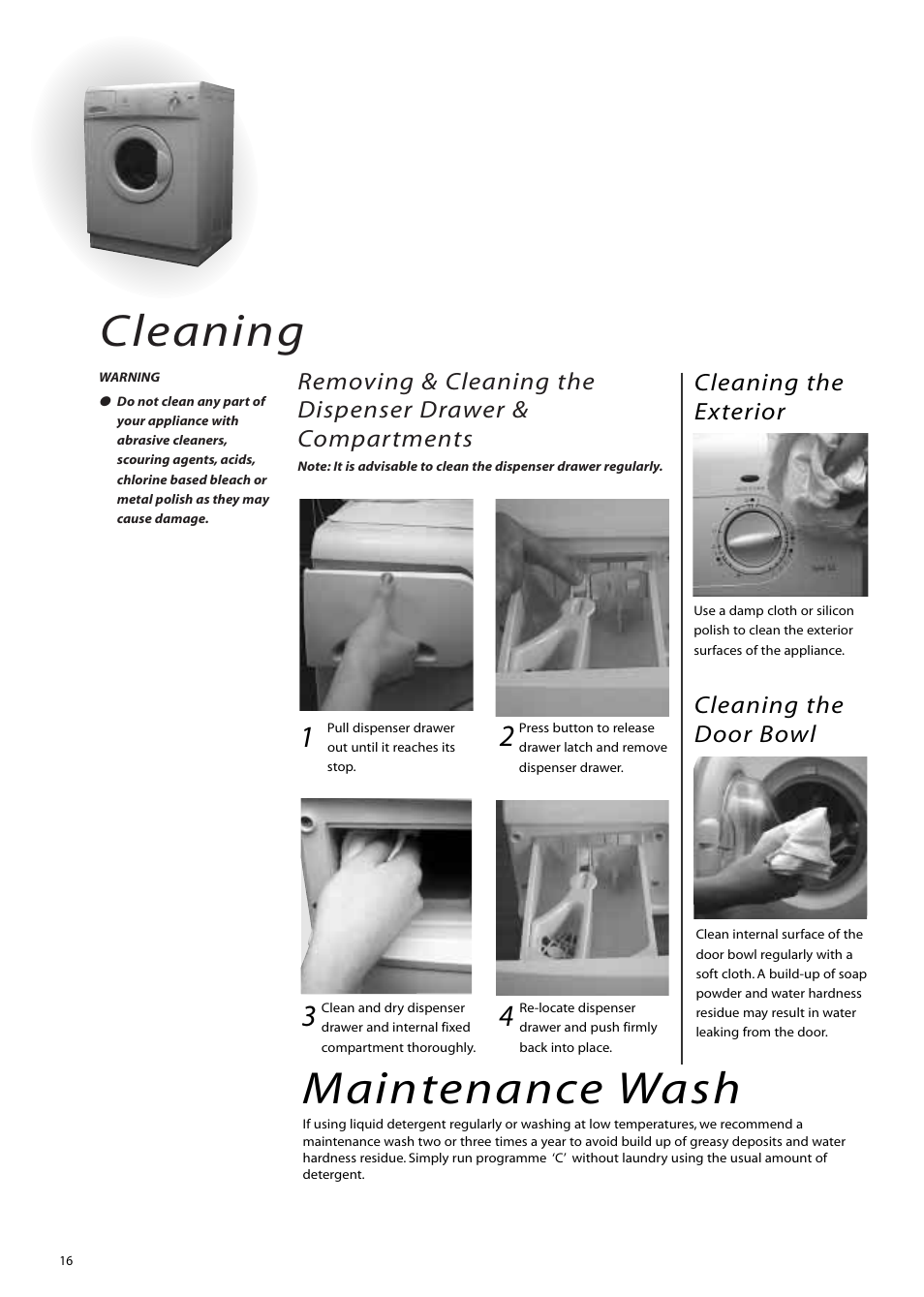 Cleaning, Maintenance wash, Cleaning the door bowl | Cleaning the exterior | Hotpoint WM51 User Manual | Page 16 / 20