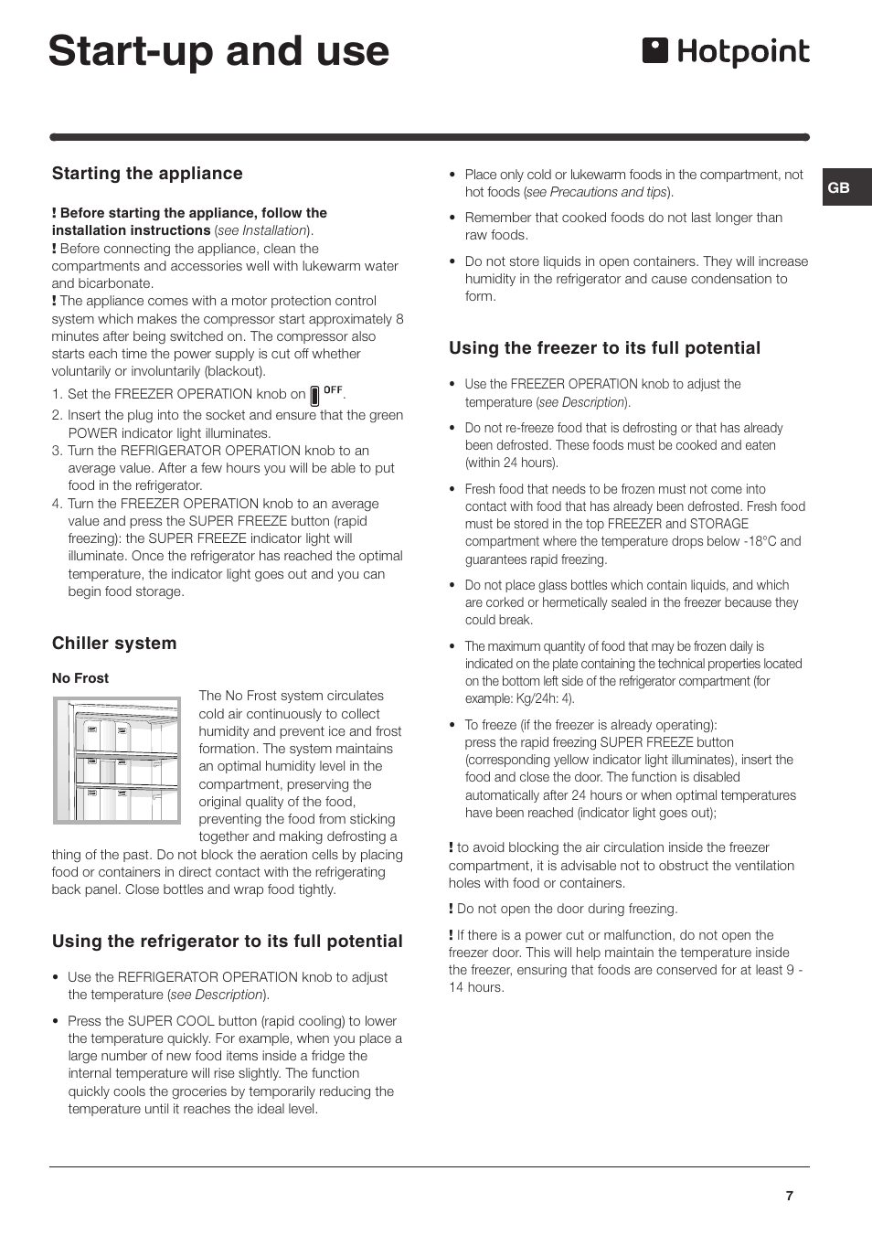 Start-up and use, Starting the appliance, Chiller system | Using the refrigerator to its full potential, Using the freezer to its full potential | Hotpoint FF40X User Manual | Page 7 / 12