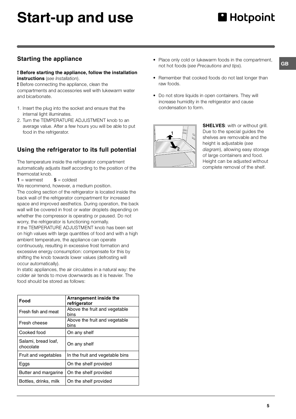 Start-up and use, Starting the appliance, Using the refrigerator to its full potential | Hotpoint HUL 1621 User Manual | Page 5 / 12