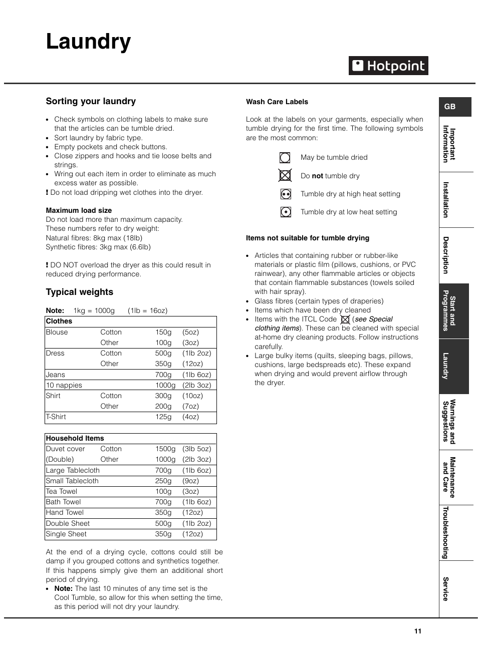 Laundry, Sorting your laundry, Typical weights | Hotpoint TCAL User Manual | Page 11 / 20