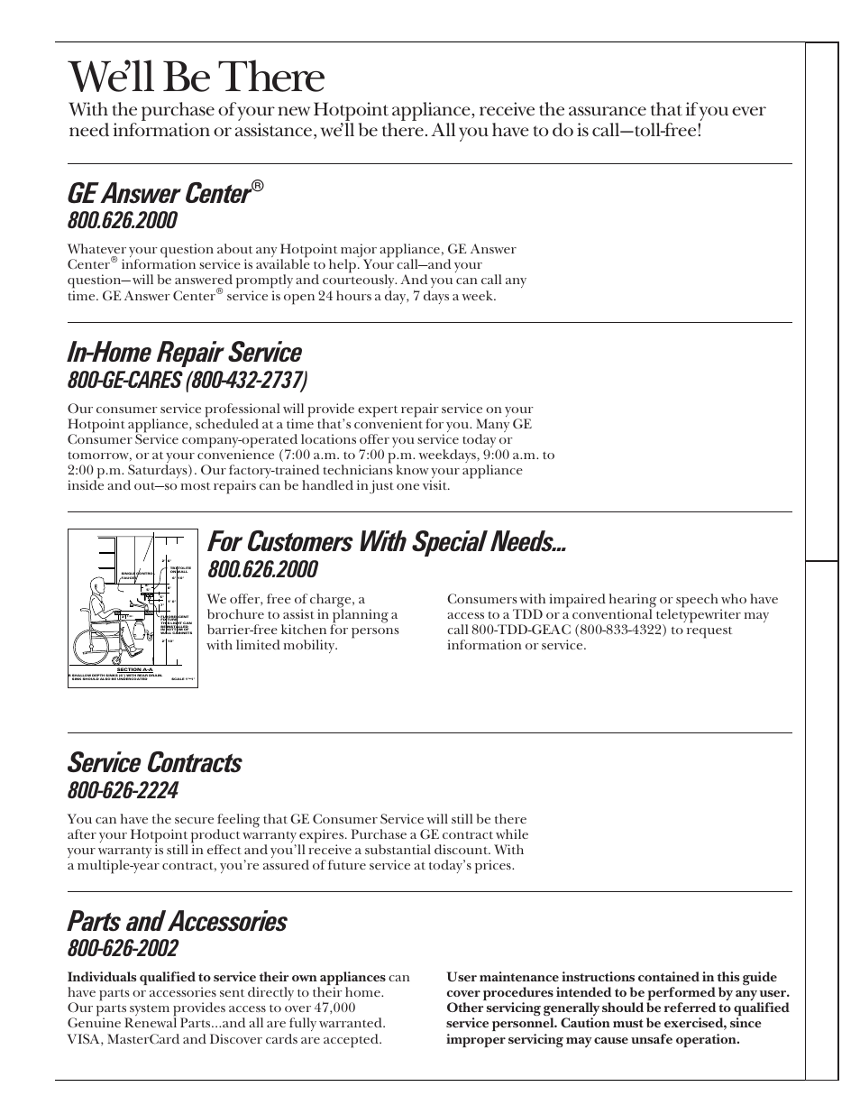 Consumer services, Important phone numbers, We’ll be there | In-home repair service, Ge answer center, Service contracts, Parts and accessories, For customers with special needs, Befor e y ou call for service consumer services | Hotpoint RGB532 User Manual | Page 43 / 44