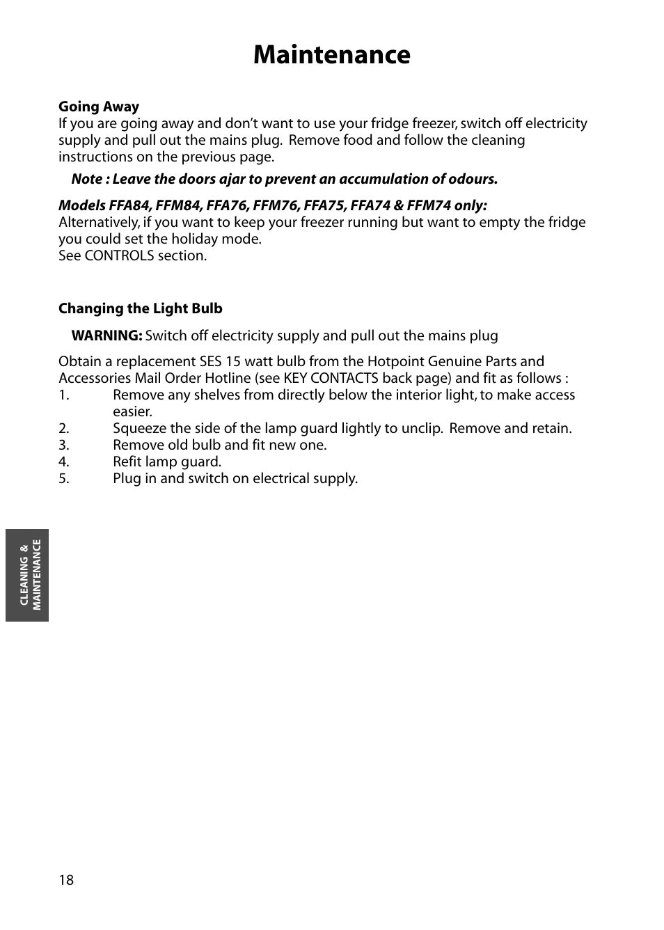 Maintenance | Hotpoint FFA76  EN User Manual | Page 18 / 28