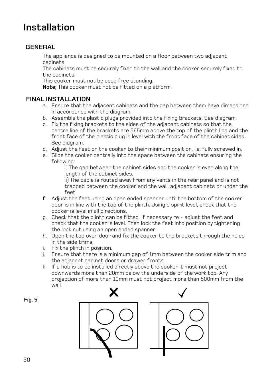 Installation | Hotpoint UY46 Mk2 User Manual | Page 30 / 36