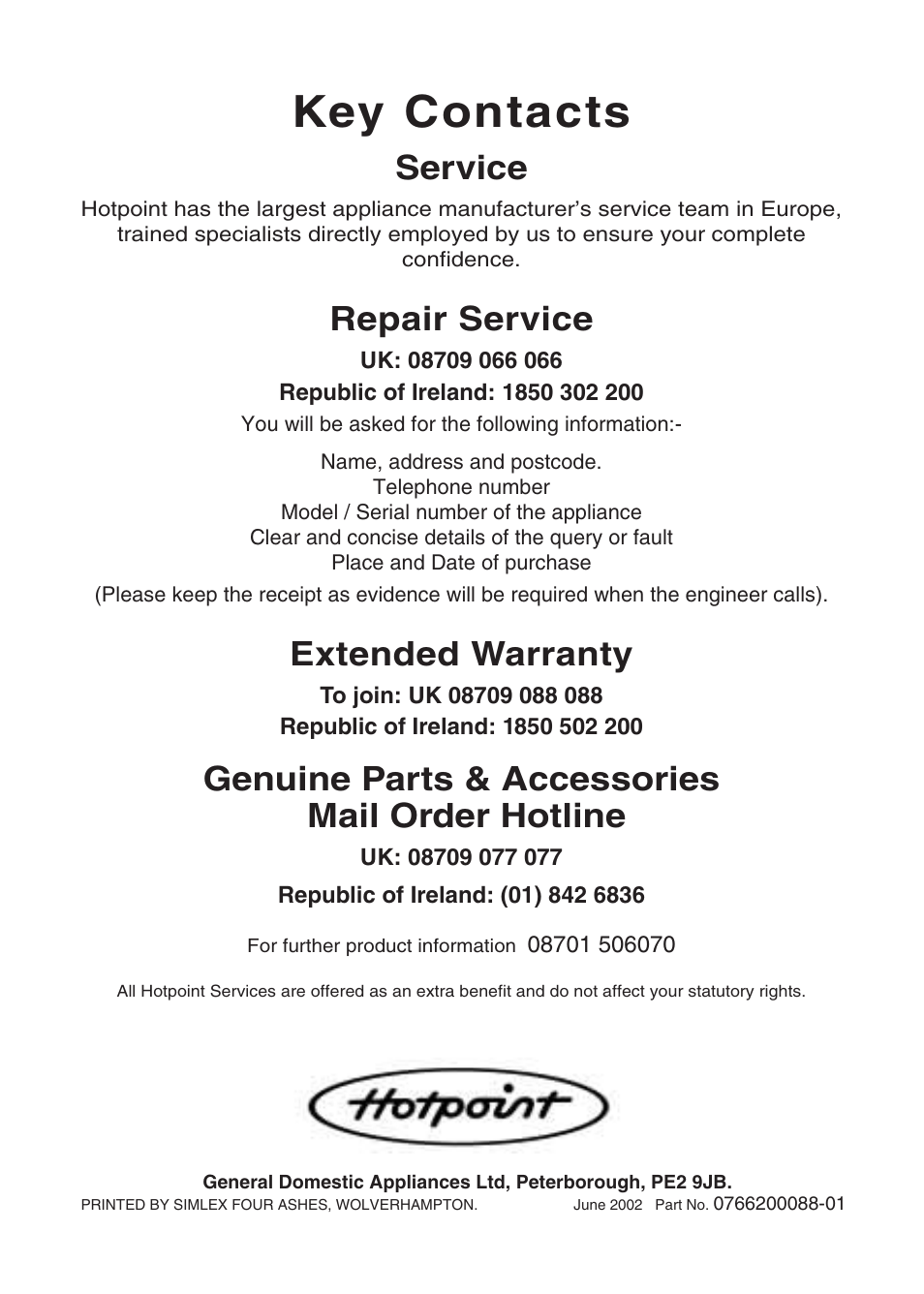 Key contacts, Service, Repair service | Extended warranty, Genuine parts & accessories mail order hotline | Hotpoint TVM35 User Manual | Page 24 / 24