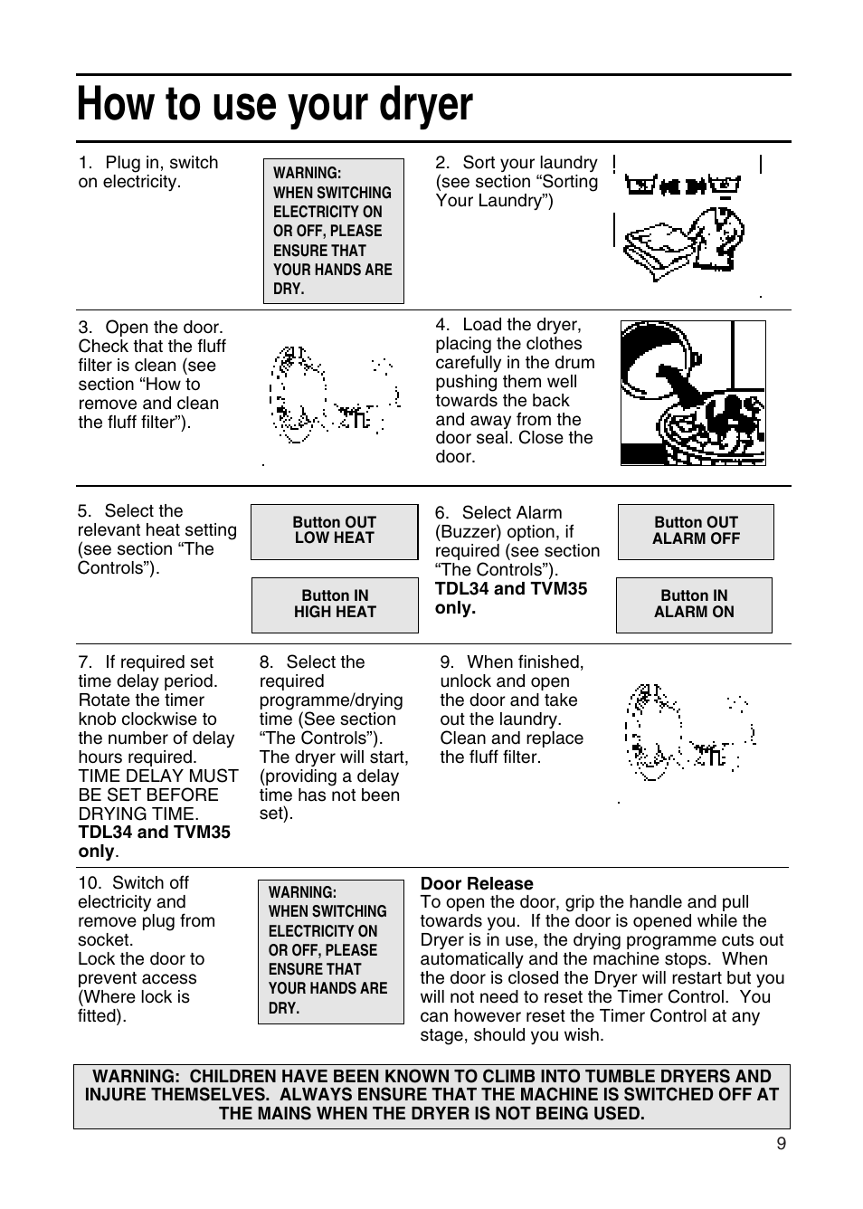 How to use your dryer | Hotpoint TVM35 User Manual | Page 9 / 24