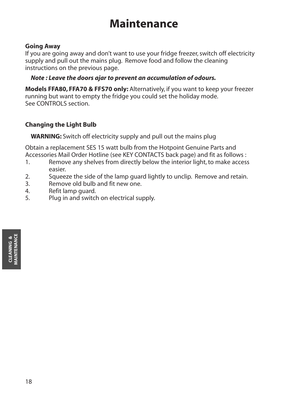 Maintenance | Hotpoint FFA60 User Manual | Page 18 / 28