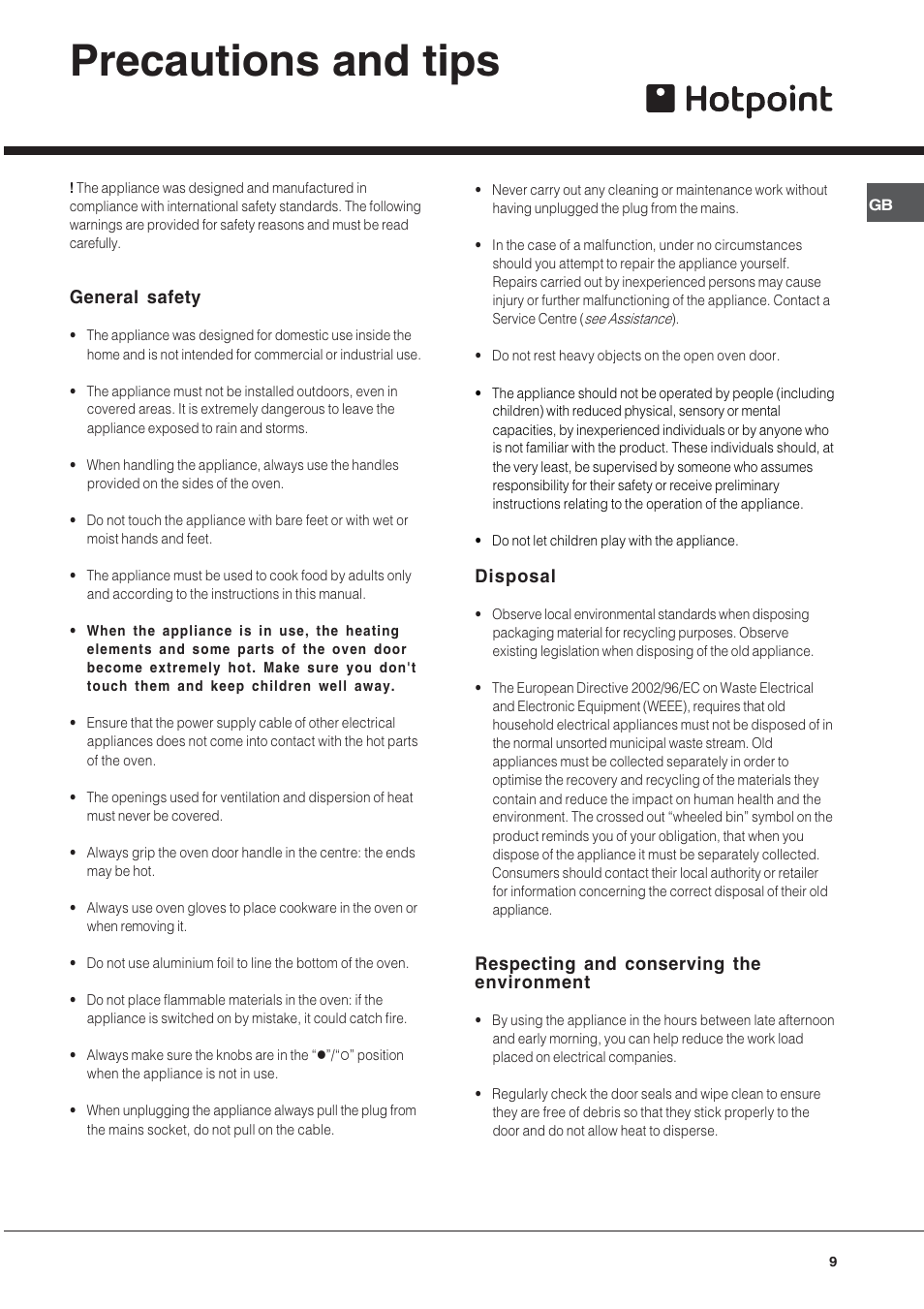 Precautions and tips, General safety, Disposal | Respecting and conserving the environment | Hotpoint BS43K/1 User Manual | Page 9 / 12