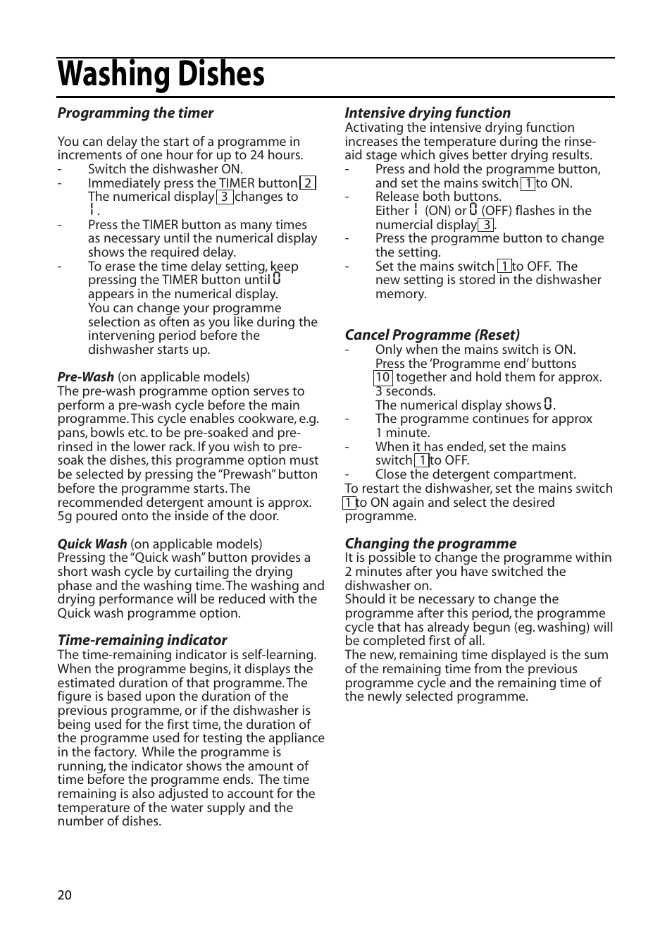 Washing dishes | Hotpoint DWF61 User Manual | Page 20 / 28