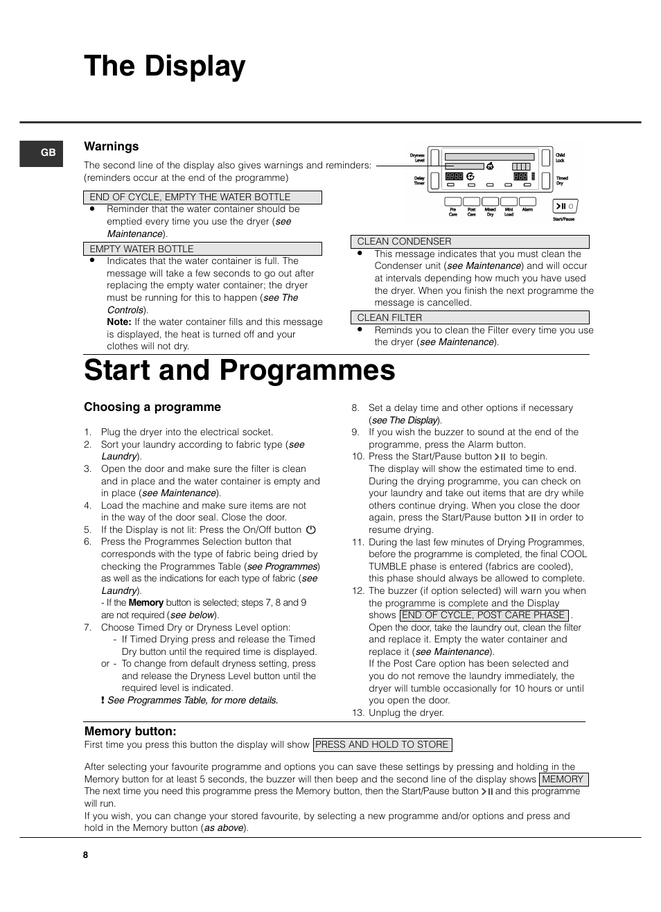 The display start and programmes, Warnings, Choosing a programme | Hotpoint TCD970 User Manual | Page 8 / 20