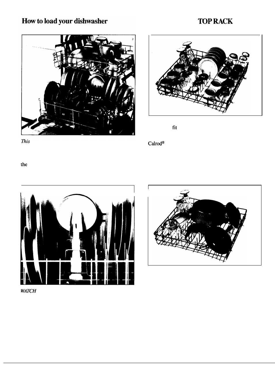 Loading, How to load the | Hotpoint HDA497K User Manual | Page 8 / 16