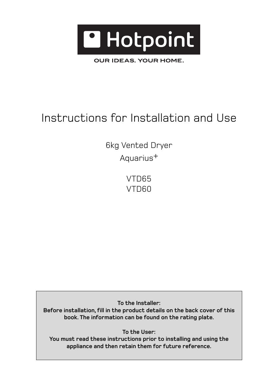 Hotpoint VTD65 User Manual | 16 pages