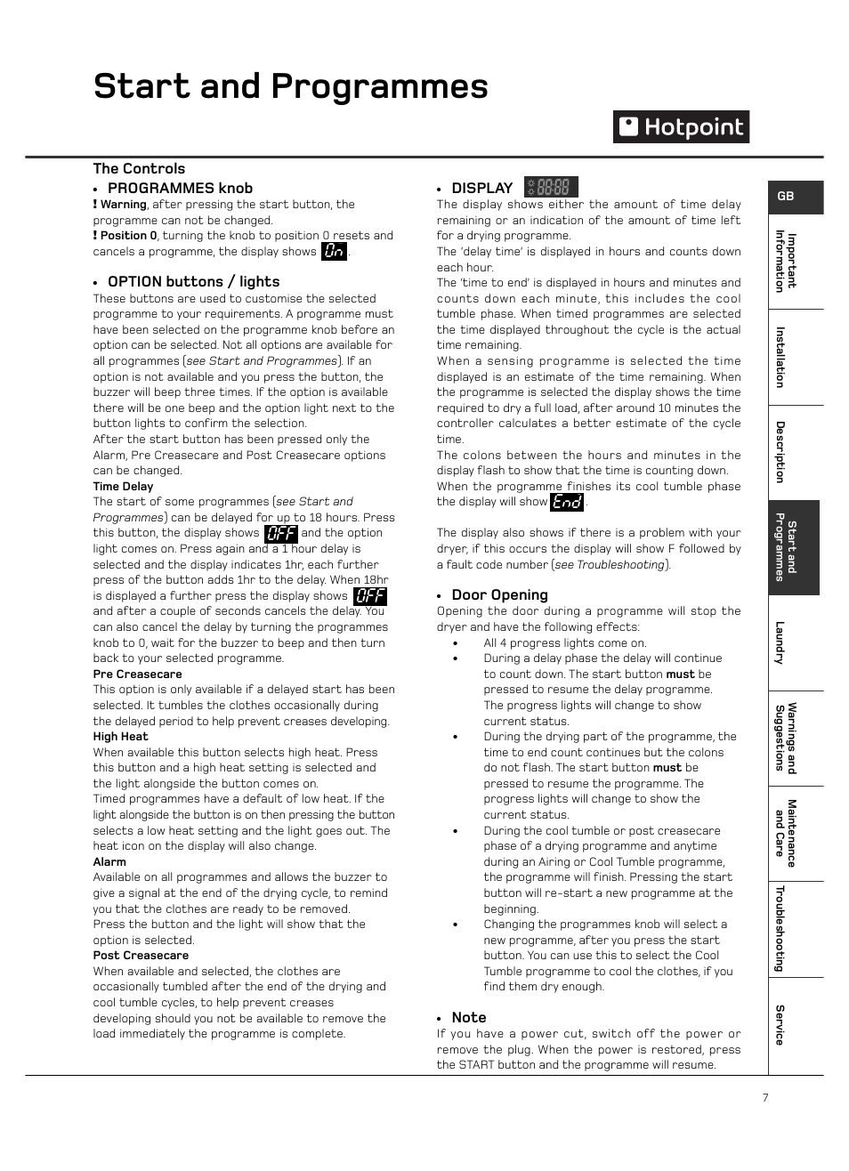 Start and programmes, Display, Door opening | Programmes knob, Option buttons / lights, O8 off off e88 the controls | Hotpoint VTD65 User Manual | Page 9 / 16