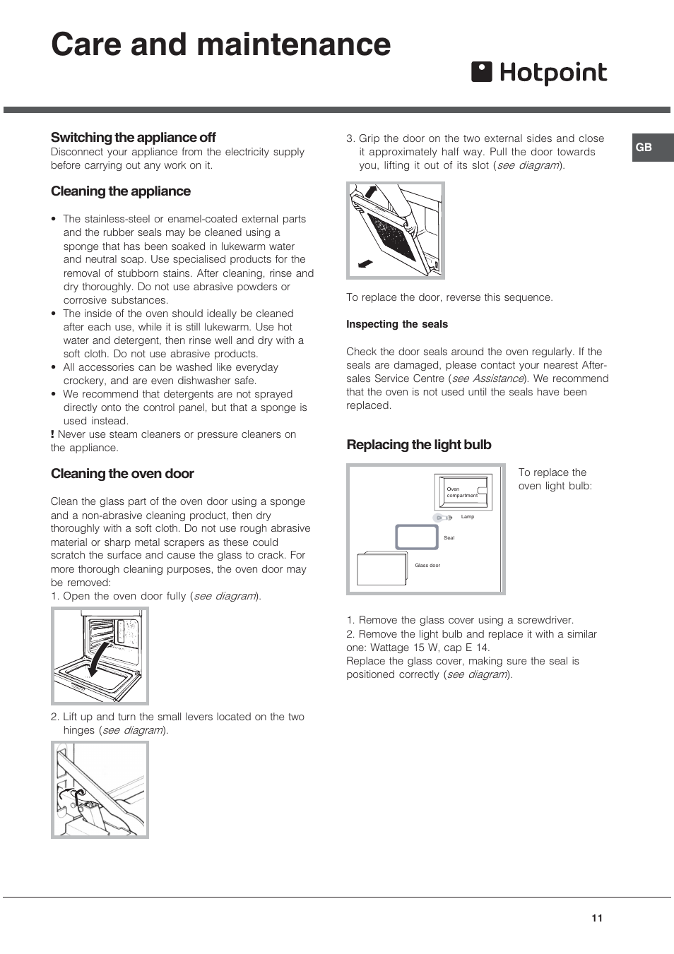 Care and maintenance, Switching the appliance off, Cleaning the appliance | Cleaning the oven door, Replacing the light bulb | Hotpoint SQ103PGI User Manual | Page 11 / 16