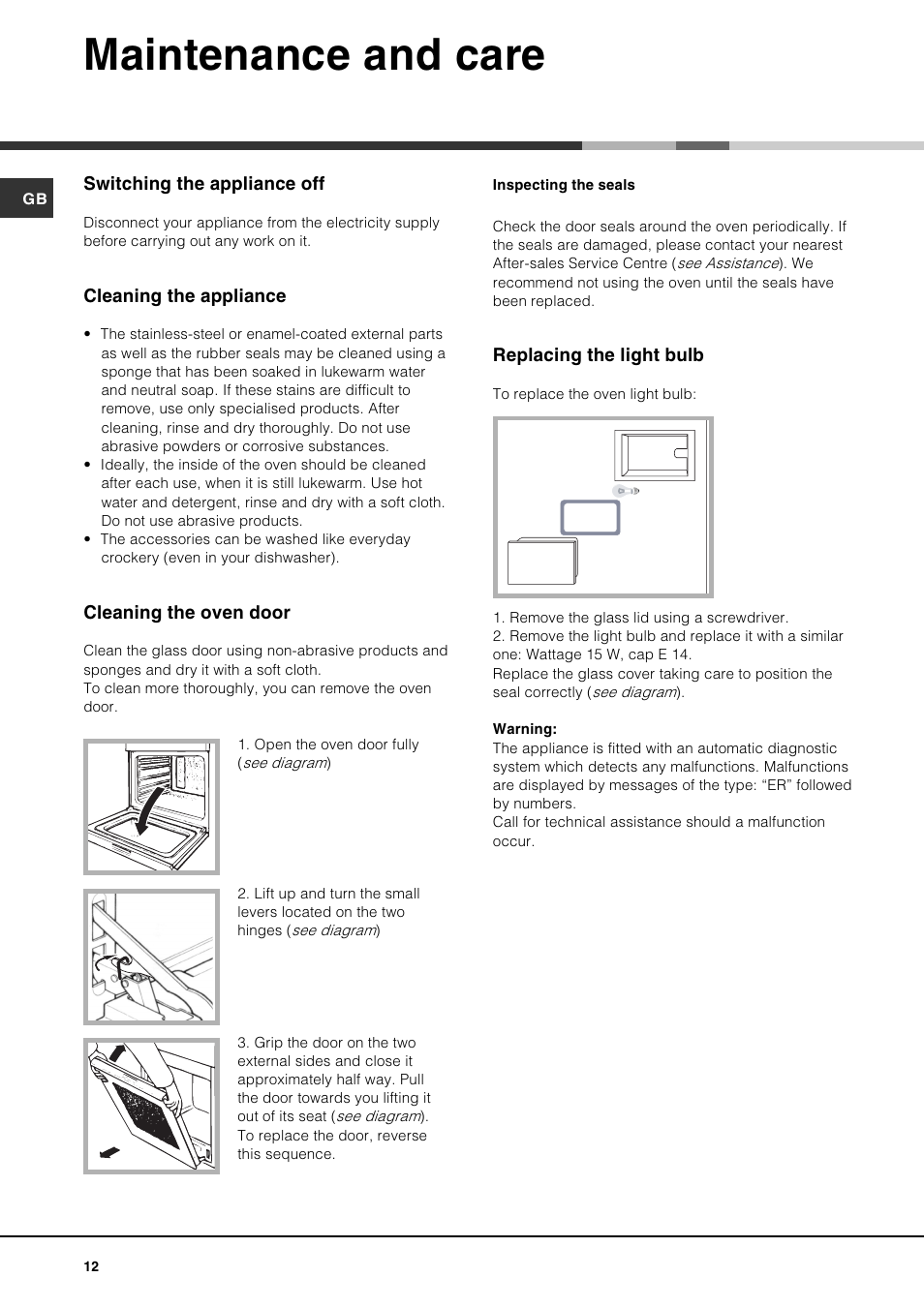 Maintenance and care, Switching the appliance off, Cleaning the appliance | Cleaning the oven door, Replacing the light bulb | Hotpoint SE100PX User Manual | Page 12 / 16