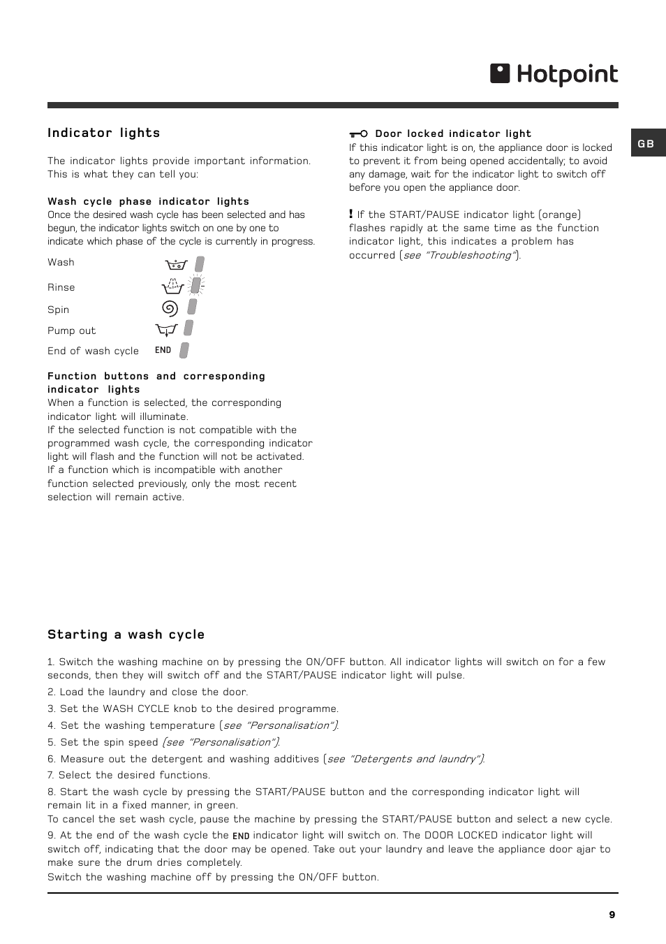 Indicator lights, Starting a wash cycle | Hotpoint BHWM129 User Manual | Page 9 / 20