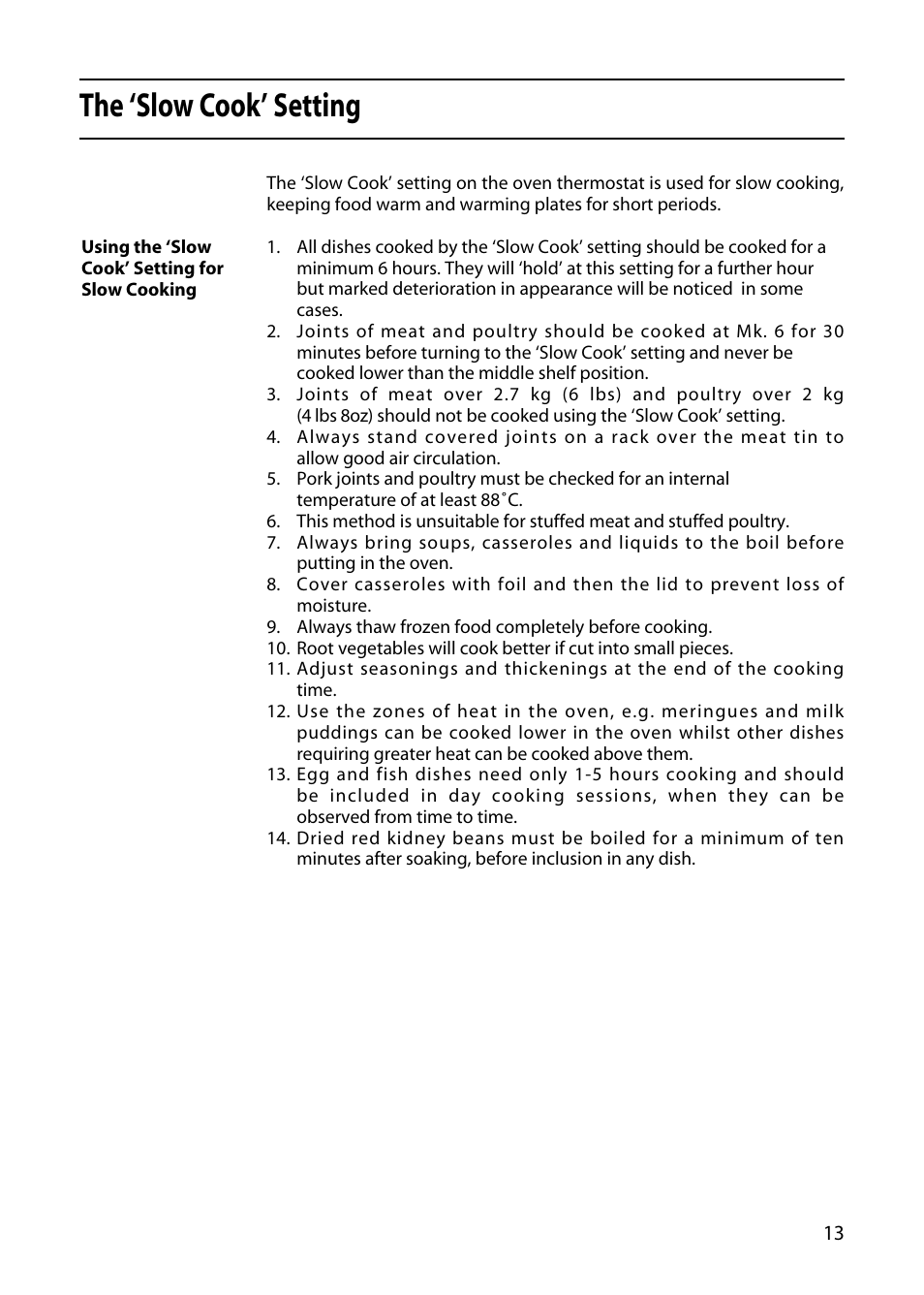 The ‘slow cook’ setting | Hotpoint GW32 User Manual | Page 13 / 24