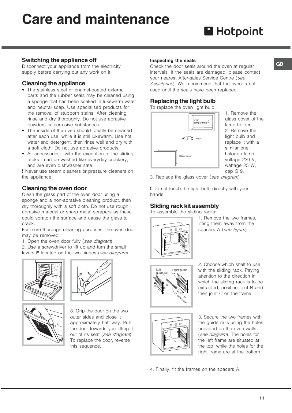 Care and maintenance, Switching the appliance off, Cleaning the appliance | Cleaning the oven door, Replacing the light bulb, Sliding rack kit assembly | Hotpoint OS89CIX User Manual | Page 11 / 16