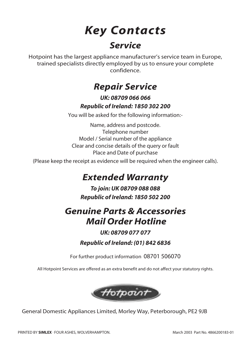 Key contacts, Service, Repair service | Extended warranty, Genuine parts & accessories mail order hotline | Hotpoint BD32 User Manual | Page 40 / 40