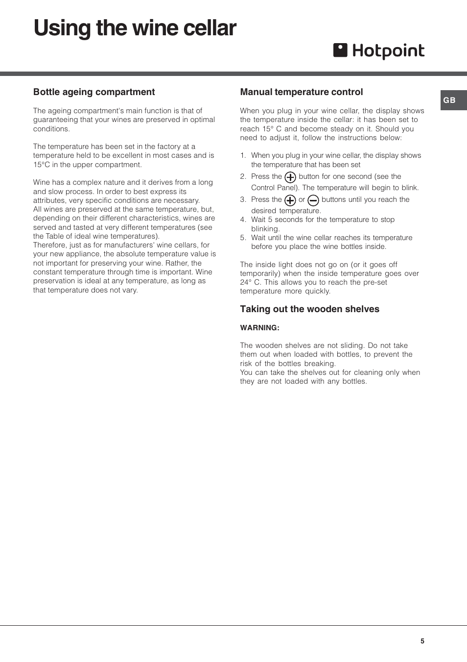 Using the wine cellar | Hotpoint Wine Cellar WE24 User Manual | Page 5 / 8