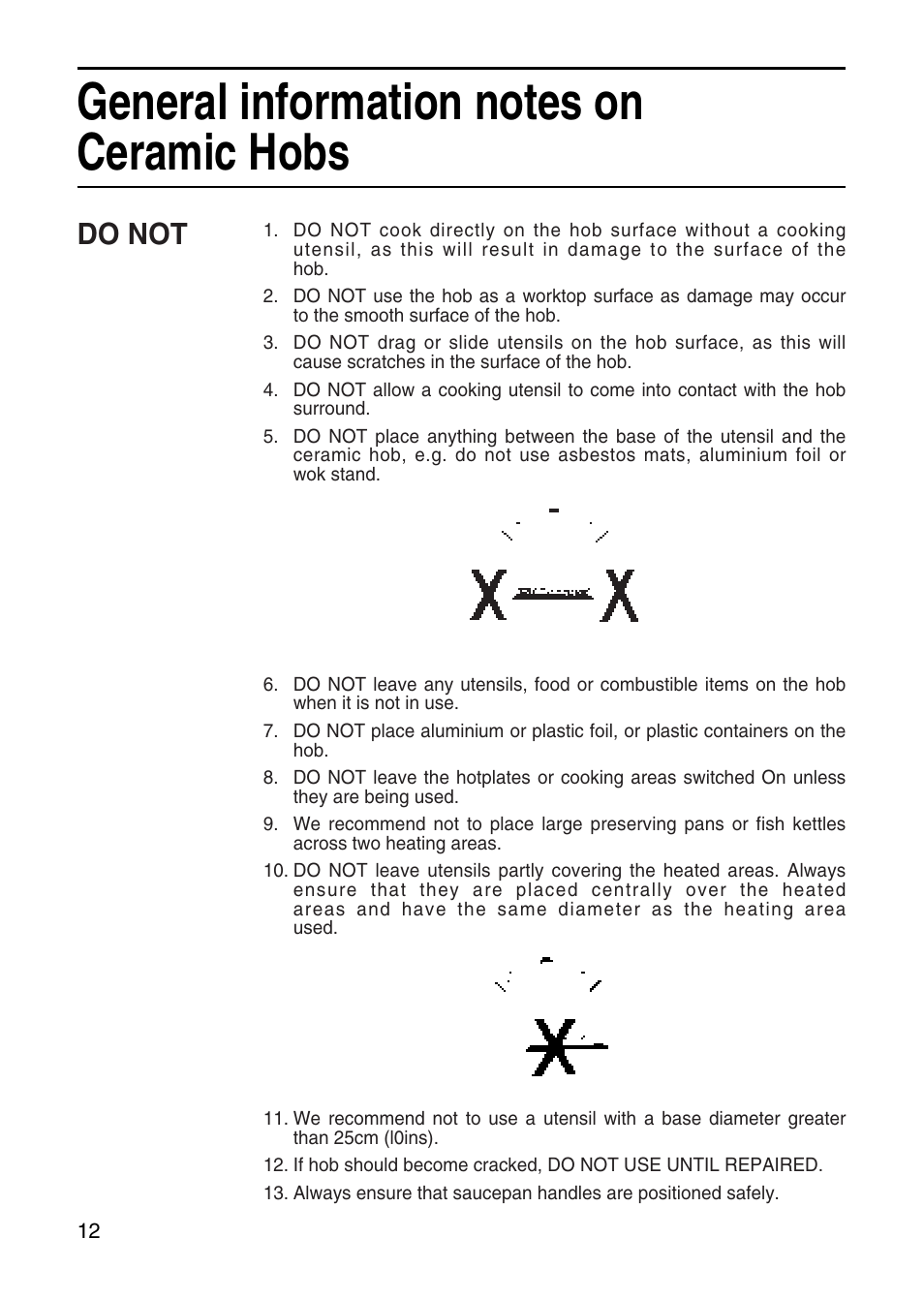 Do not | Hotpoint EW41 User Manual | Page 12 / 32