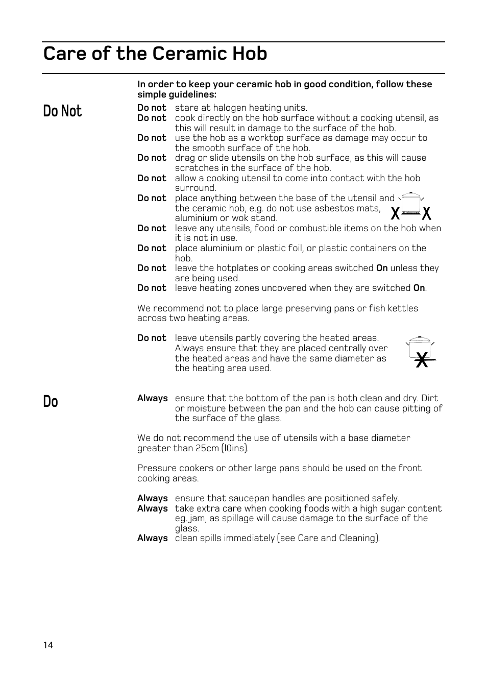Care of the ceramic hob, Do not do | Hotpoint EW93 User Manual | Page 14 / 36