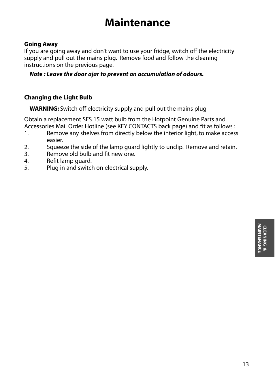 Maintenance | Hotpoint Larger Fridge RLM64 User Manual | Page 13 / 20