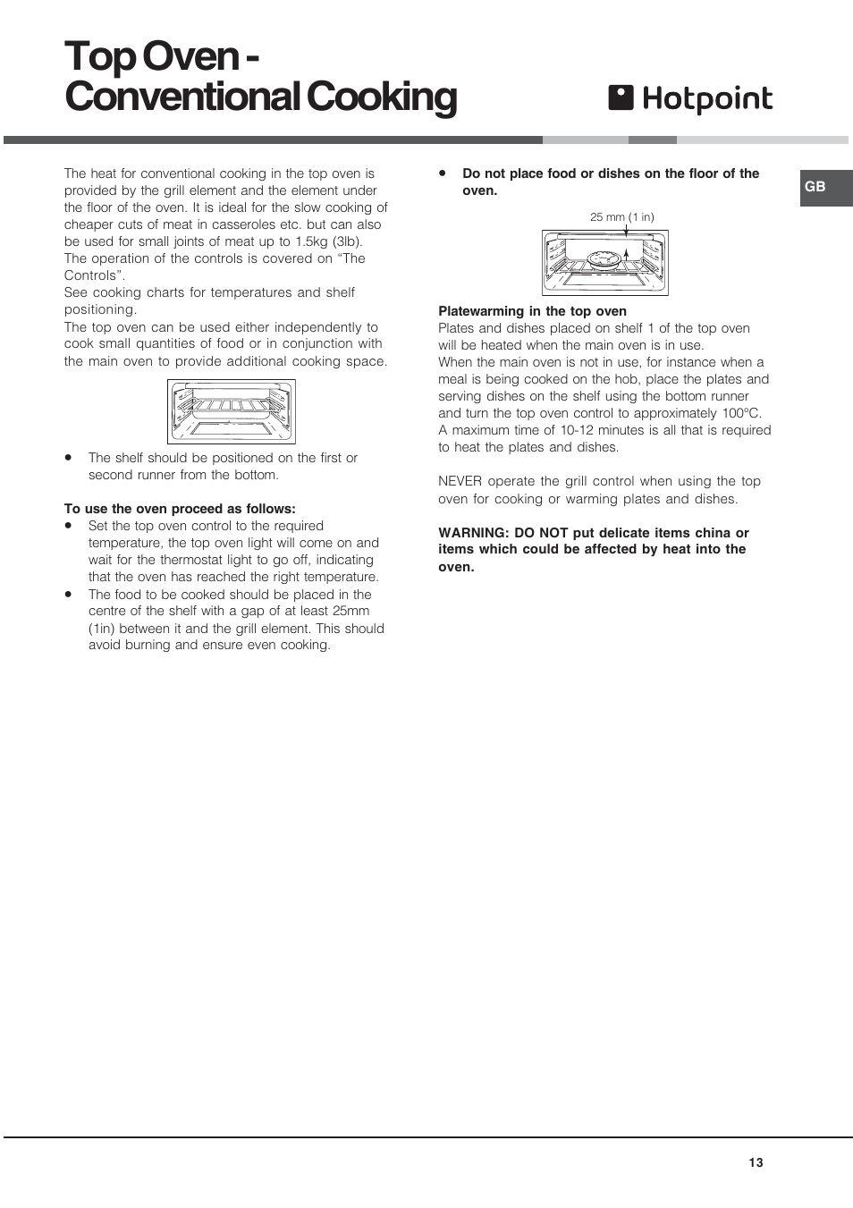Top oven - conventional cooking | Hotpoint DE89X1 User Manual | Page 13 / 32